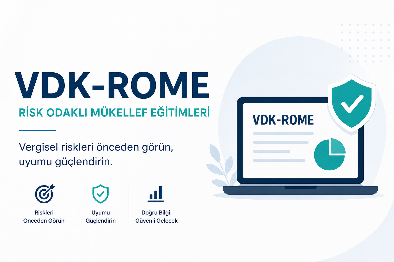 VDK-ROME ile Vergisel Risk Yönetiminde Yeni Dönem